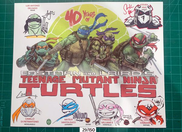 Number 29/150<br>TMNT 40th anniversary<br>6 Sigs & Remarques<br>Granite Con 2024<br>17x14